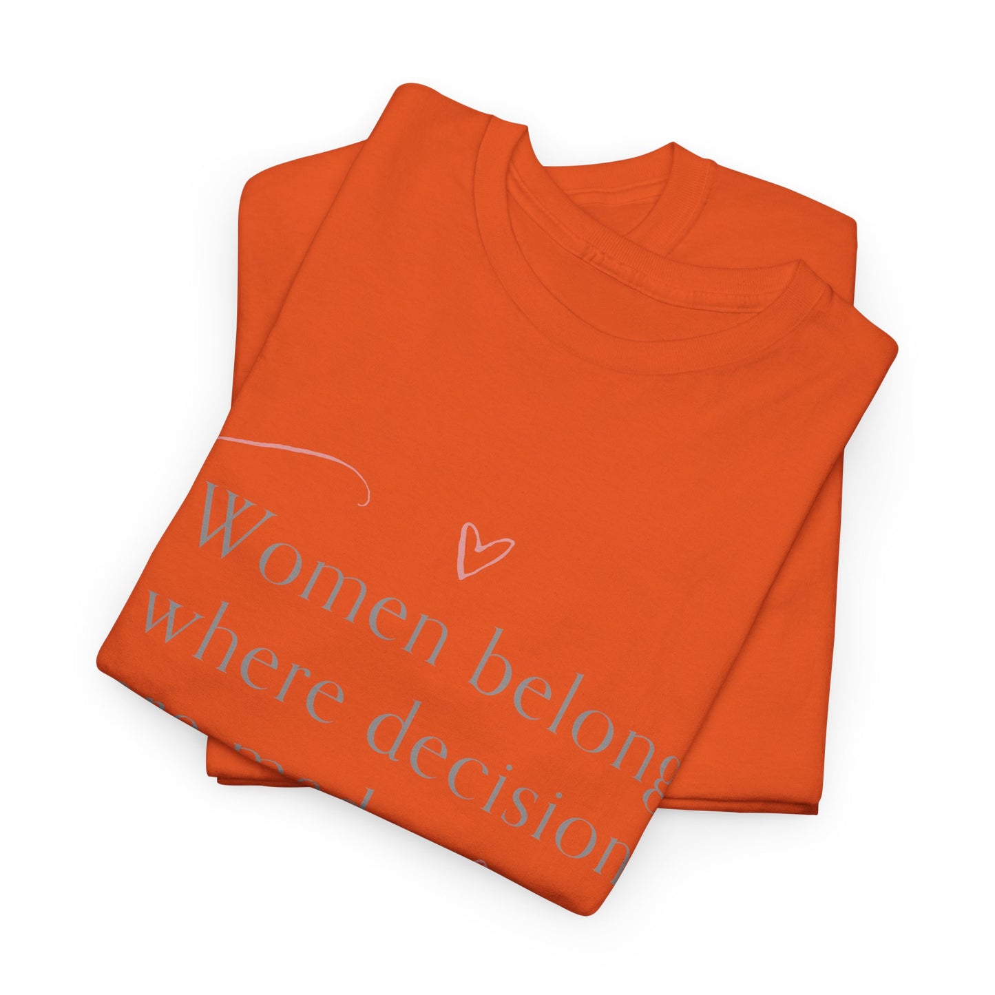 Empowering Message Tee: Unisex Heavy Cotton Tee, Feminist T-Shirt, Inspirational Apparel, Gift for Women, Casual Statement Top