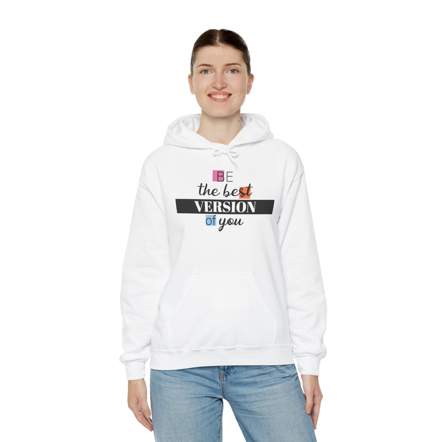 "Be the Best Version of You" Unisex Hoodie, Motivational Sweatshirt, Inspirational Gift, Cozy Fashion, Self-Improvement Apparel