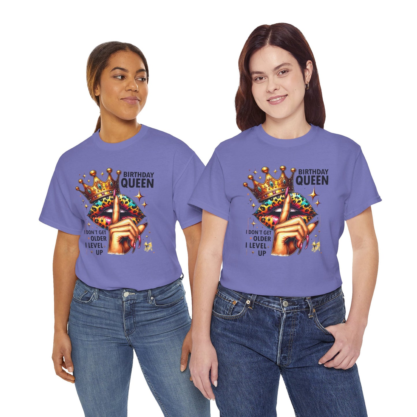 Unisex Heavy Cotton Tee, "Birthday Queen I don't get older I level up".