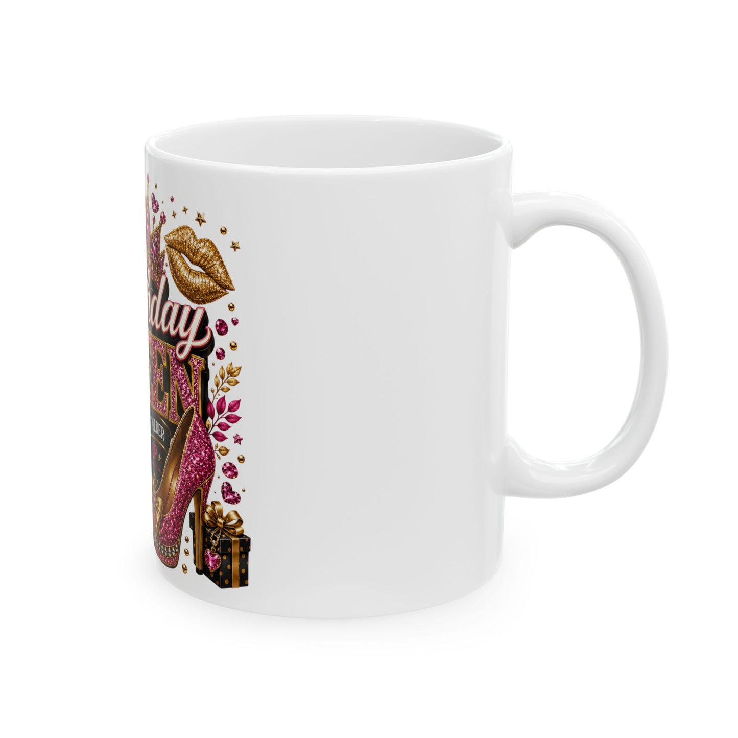 Birthday Queen Mug, Ceramic Mug, (11oz, 15oz)