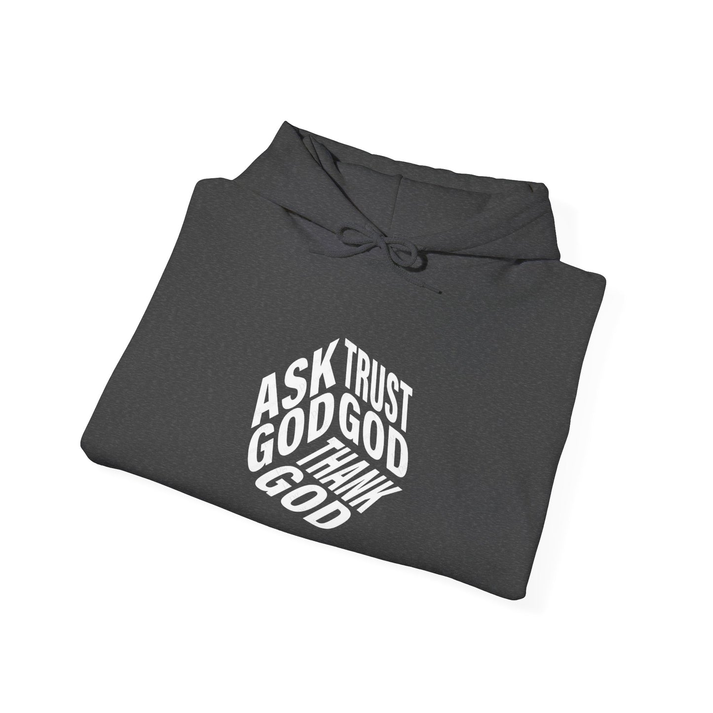 Faith-Inspired Heavy Blend Hoodie - Ask God Trust God Thank God - Cozy Sweatshirt for Faith, Gratitude, Spirituality, Relaxation