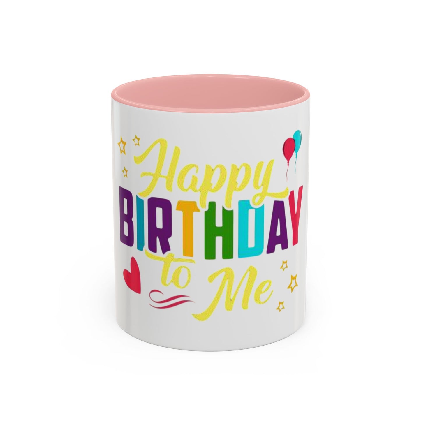 Happy Birthday Coffee Mug - Celebrate You, Personalized Gift, Fun Party Drinkware, Self-Care, Colorful Accent Mug