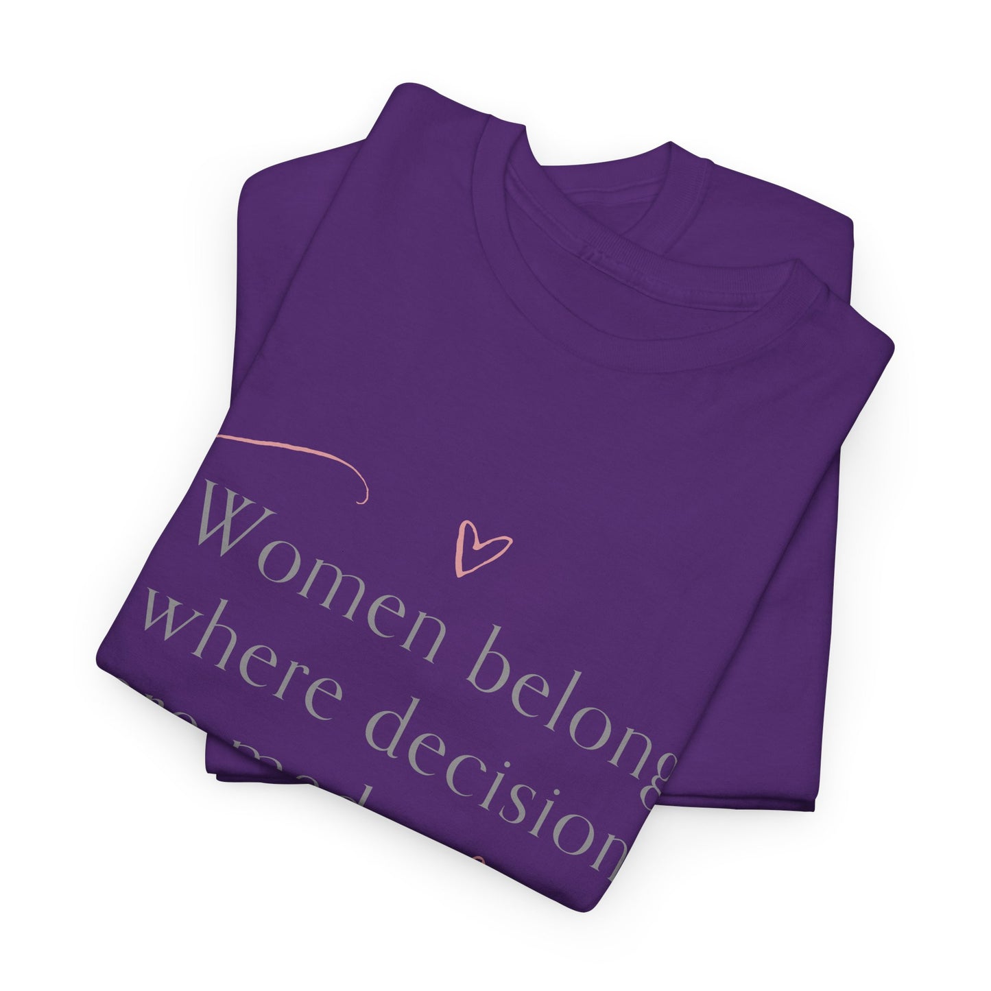 Empowering Message Tee: Unisex Heavy Cotton Tee, Feminist T-Shirt, Inspirational Apparel, Gift for Women, Casual Statement Top