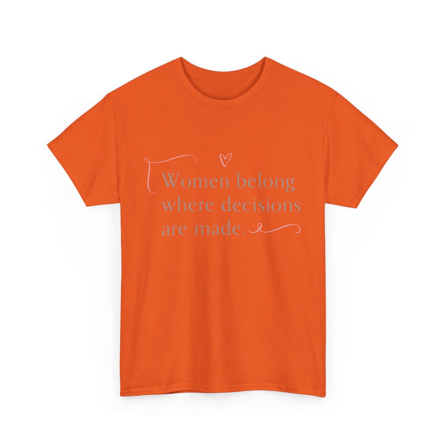 Empowering Message Tee: Unisex Heavy Cotton Tee, Feminist T-Shirt, Inspirational Apparel, Gift for Women, Casual Statement Top