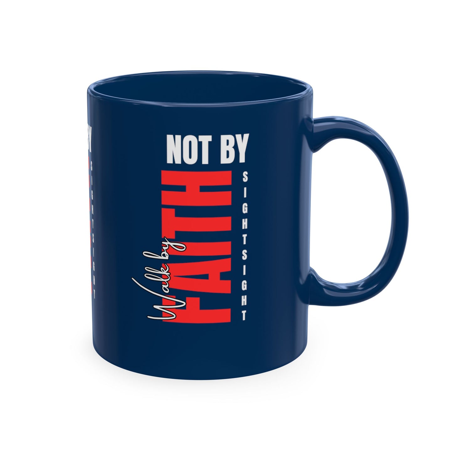 Walk by faith not by sight coffee mug . Traditional Ceramic Mug