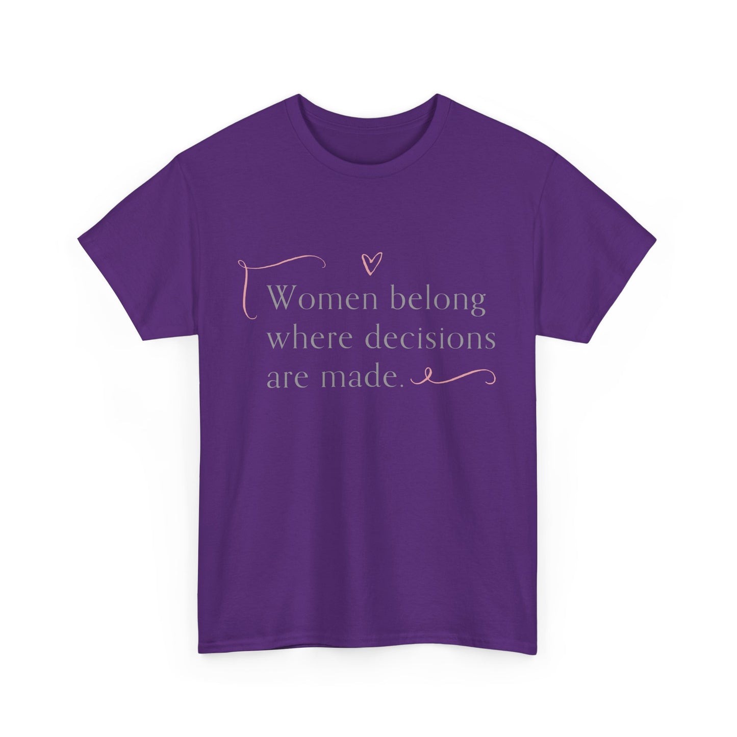 Empowering Message Tee: Unisex Heavy Cotton Tee, Feminist T-Shirt, Inspirational Apparel, Gift for Women, Casual Statement Top