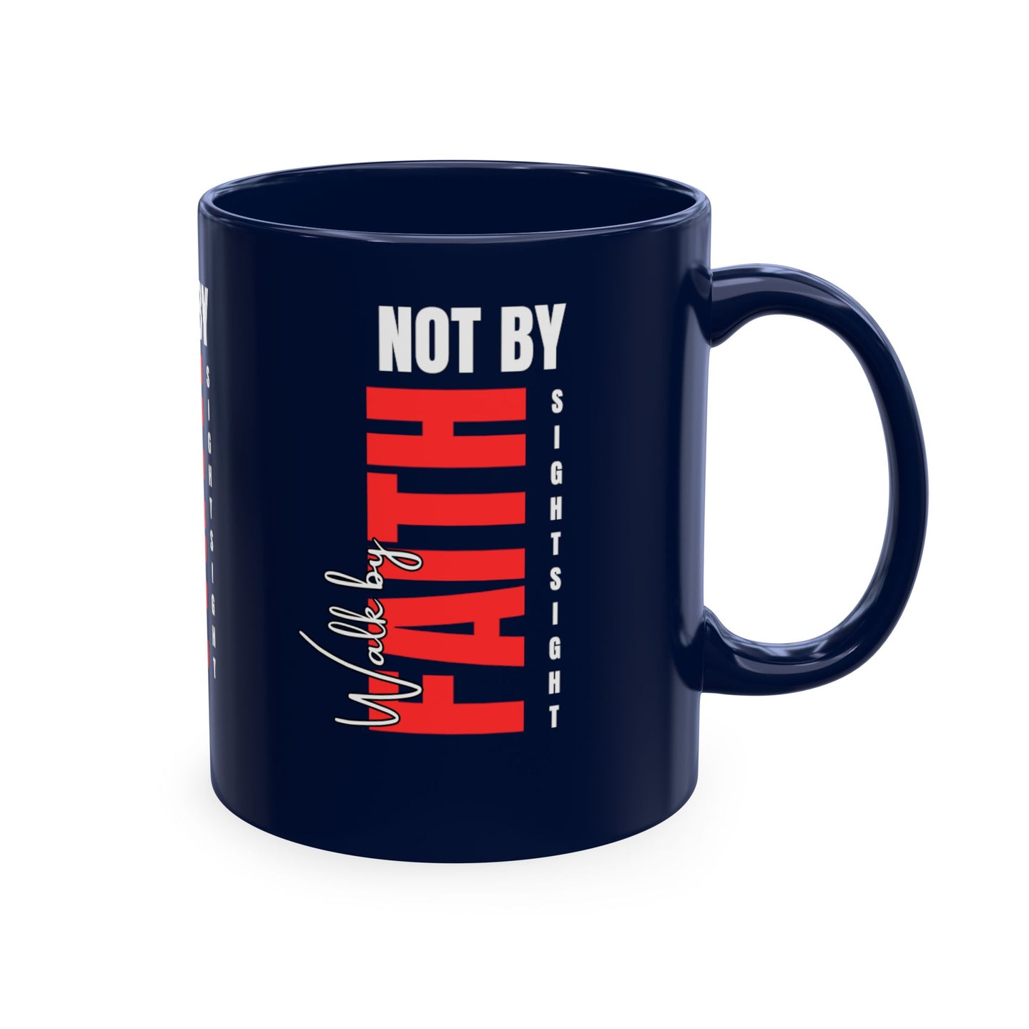 Walk by faith not by sight coffee mug . Traditional Ceramic Mug