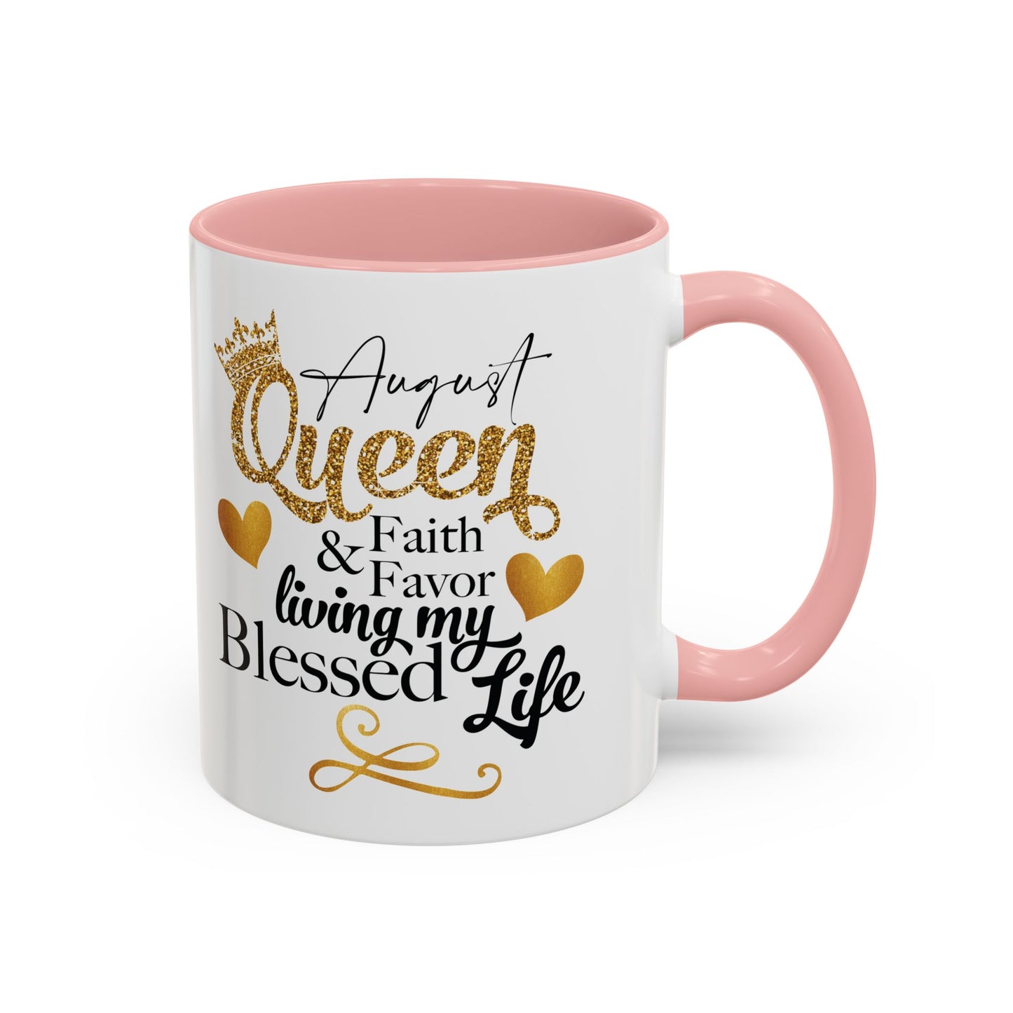 August Queen Birthday Mugs, Accent Coffee Mug (11, 15oz)