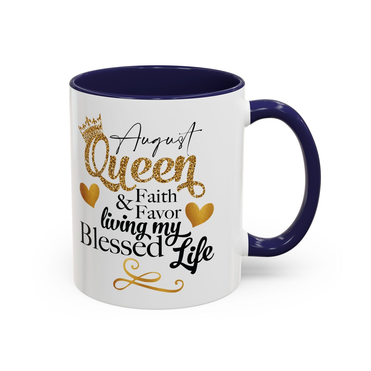 August Queen Birthday Mugs, Accent Coffee Mug (11, 15oz)