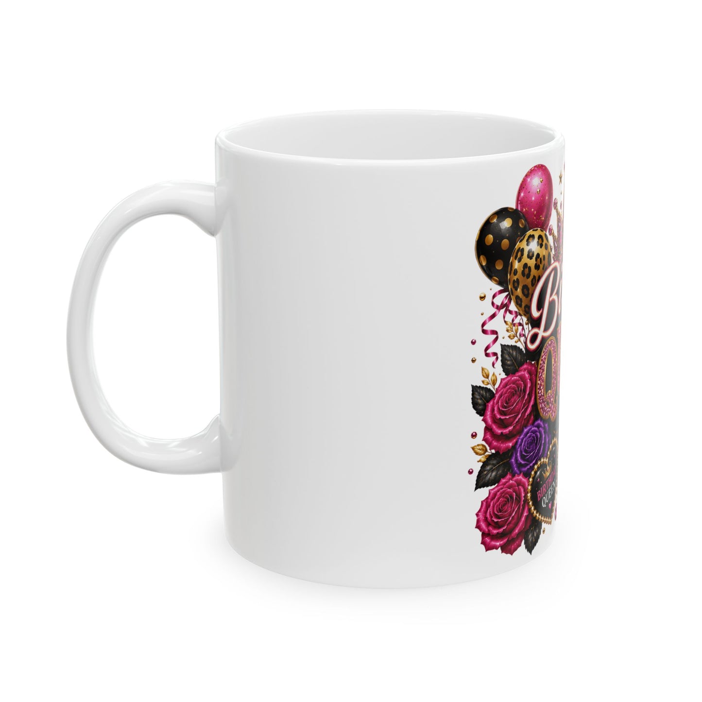 Birthday Queen Mug, Ceramic Mug, (11oz, 15oz)