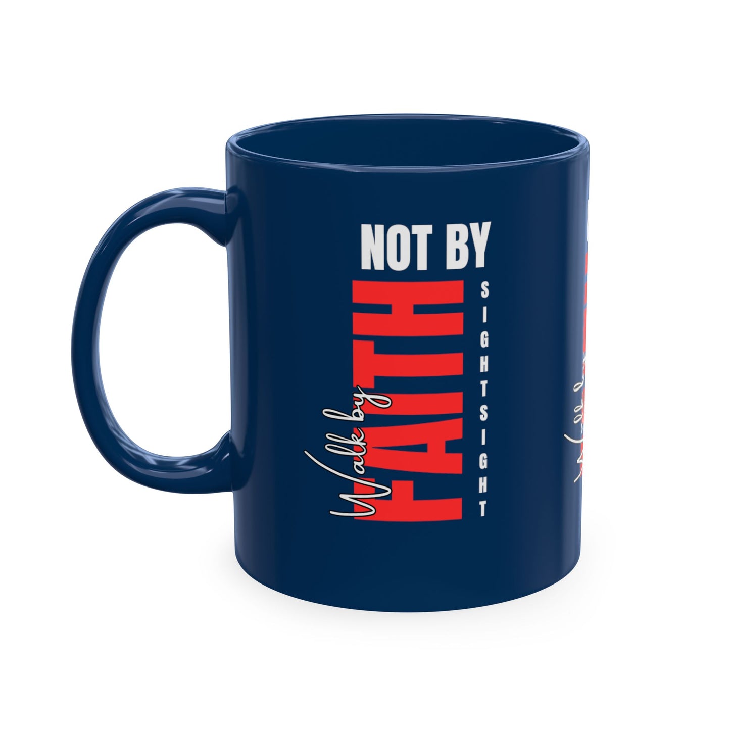 Walk by faith not by sight coffee mug . Traditional Ceramic Mug