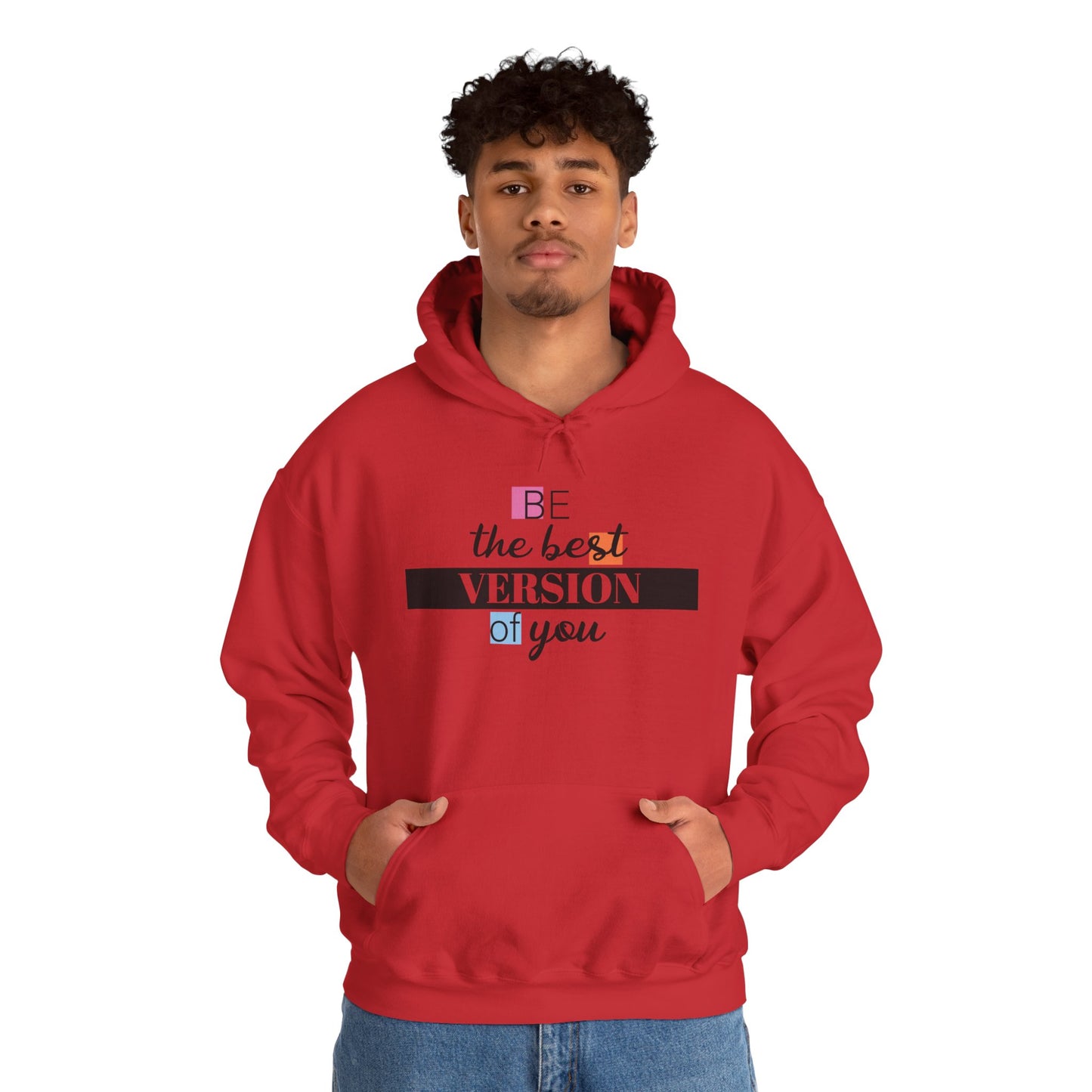 "Be the Best Version of You" Unisex Hoodie, Motivational Sweatshirt, Inspirational Gift, Cozy Fashion, Self-Improvement Apparel