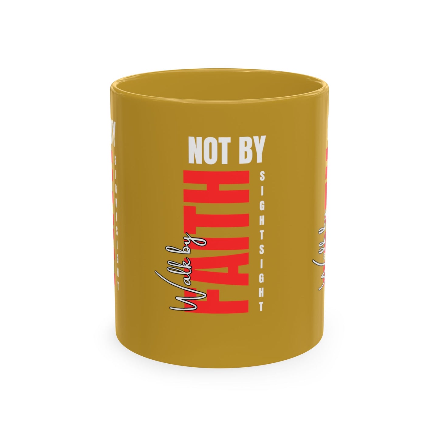 Walk by faith not by sight coffee mug . Traditional Ceramic Mug