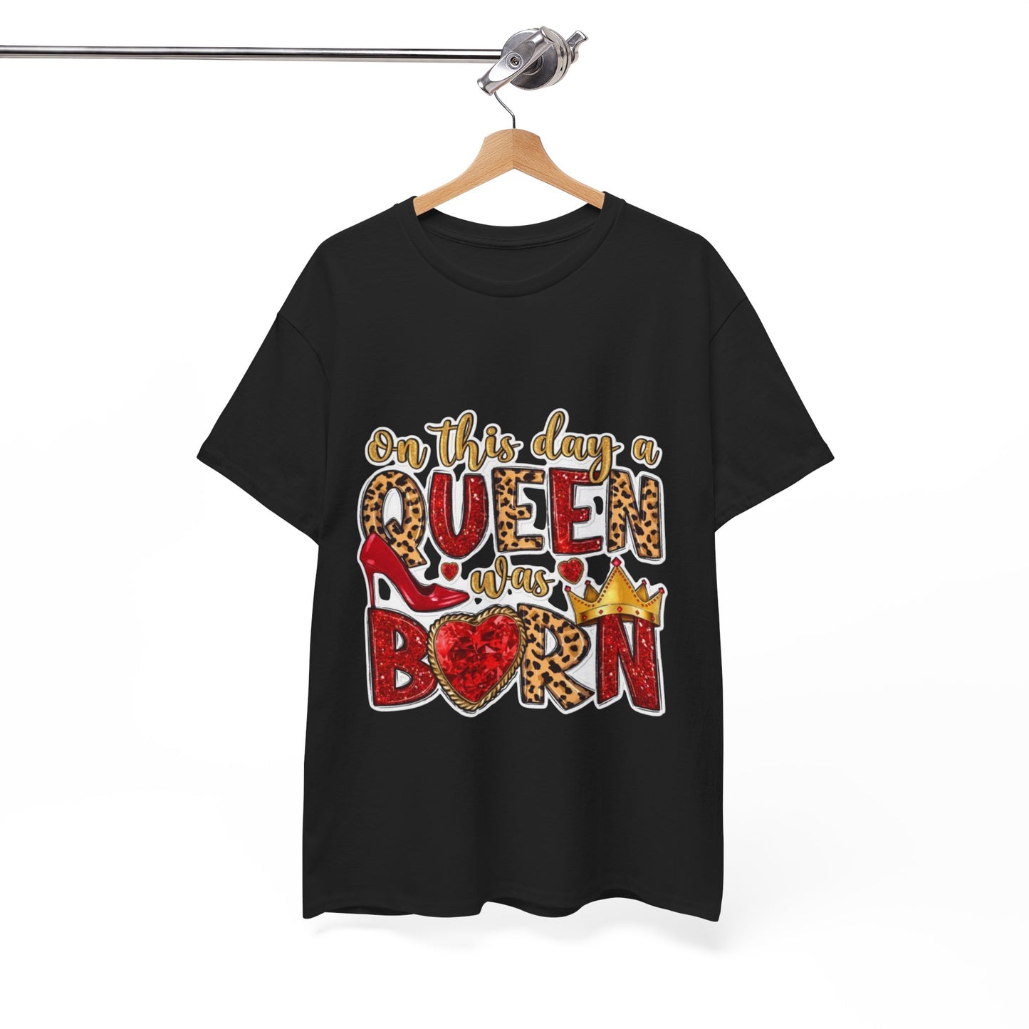 Unisex Heavy Cotton Tee - "On This Day a Queen Was Born" Birthday Shirt, Perfect Gift for Her, Queen Shirt, Birthday Celebration Tee, [...]