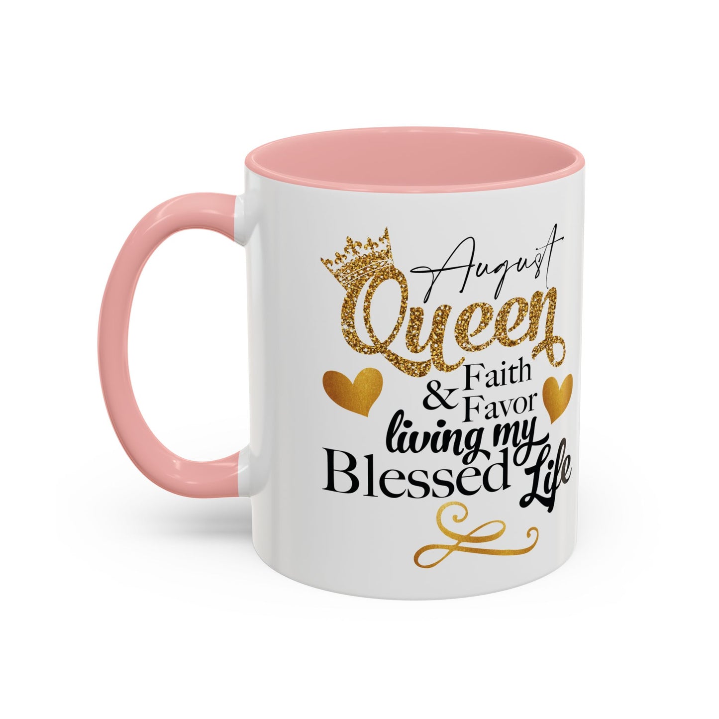 August Queen Birthday Mugs, Accent Coffee Mug (11, 15oz)