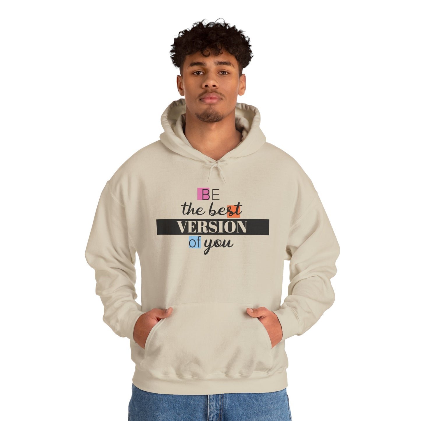 "Be the Best Version of You" Unisex Hoodie, Motivational Sweatshirt, Inspirational Gift, Cozy Fashion, Self-Improvement Apparel