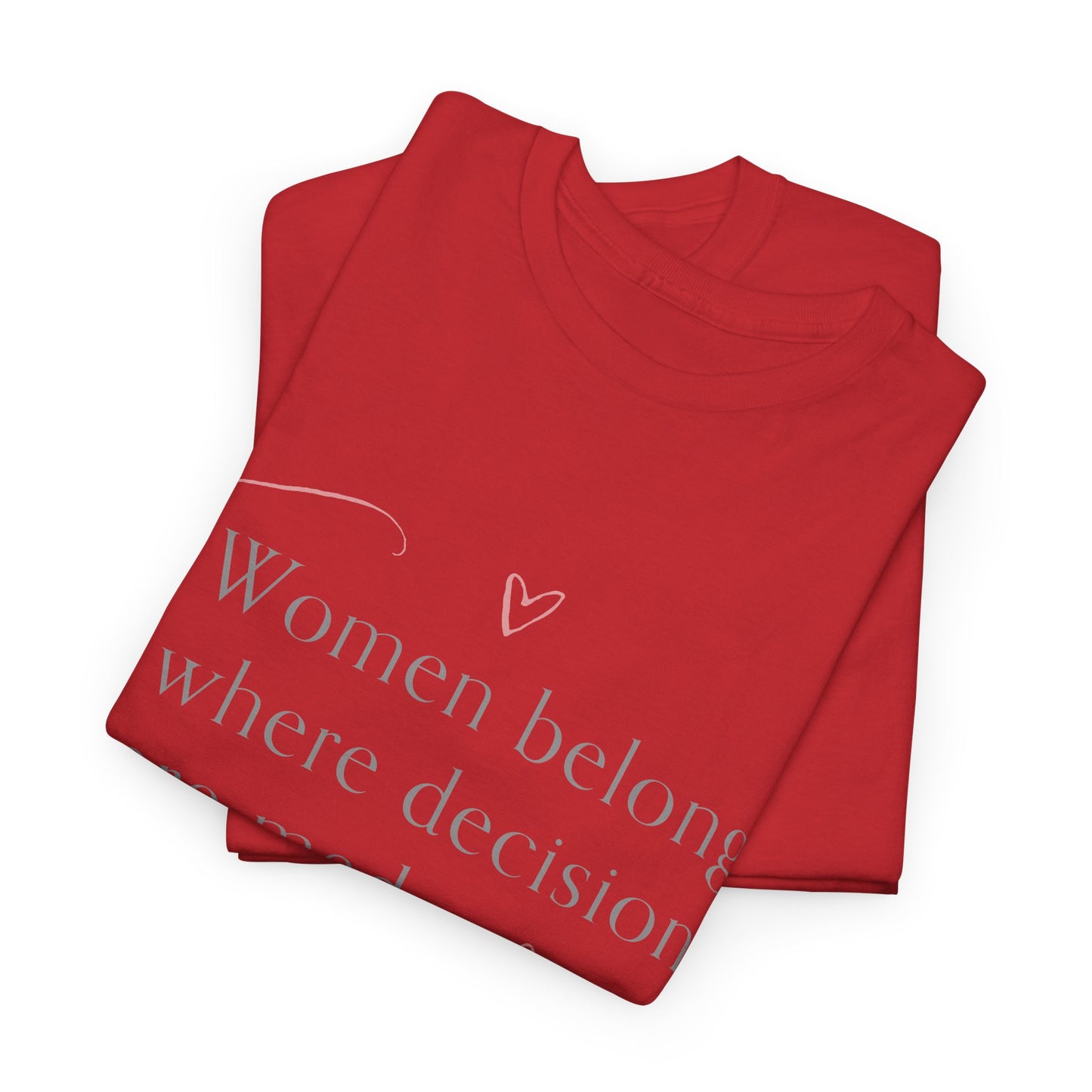 Empowering Message Tee: Unisex Heavy Cotton Tee, Feminist T-Shirt, Inspirational Apparel, Gift for Women, Casual Statement Top