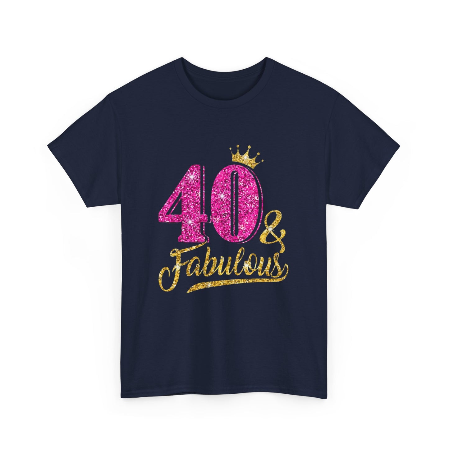 40 & Fabulous Unisex Heavy Cotton Tee | Birthday Gift, Celebration Shirt, Trendy Top, Party Wear, Fashionable Tee