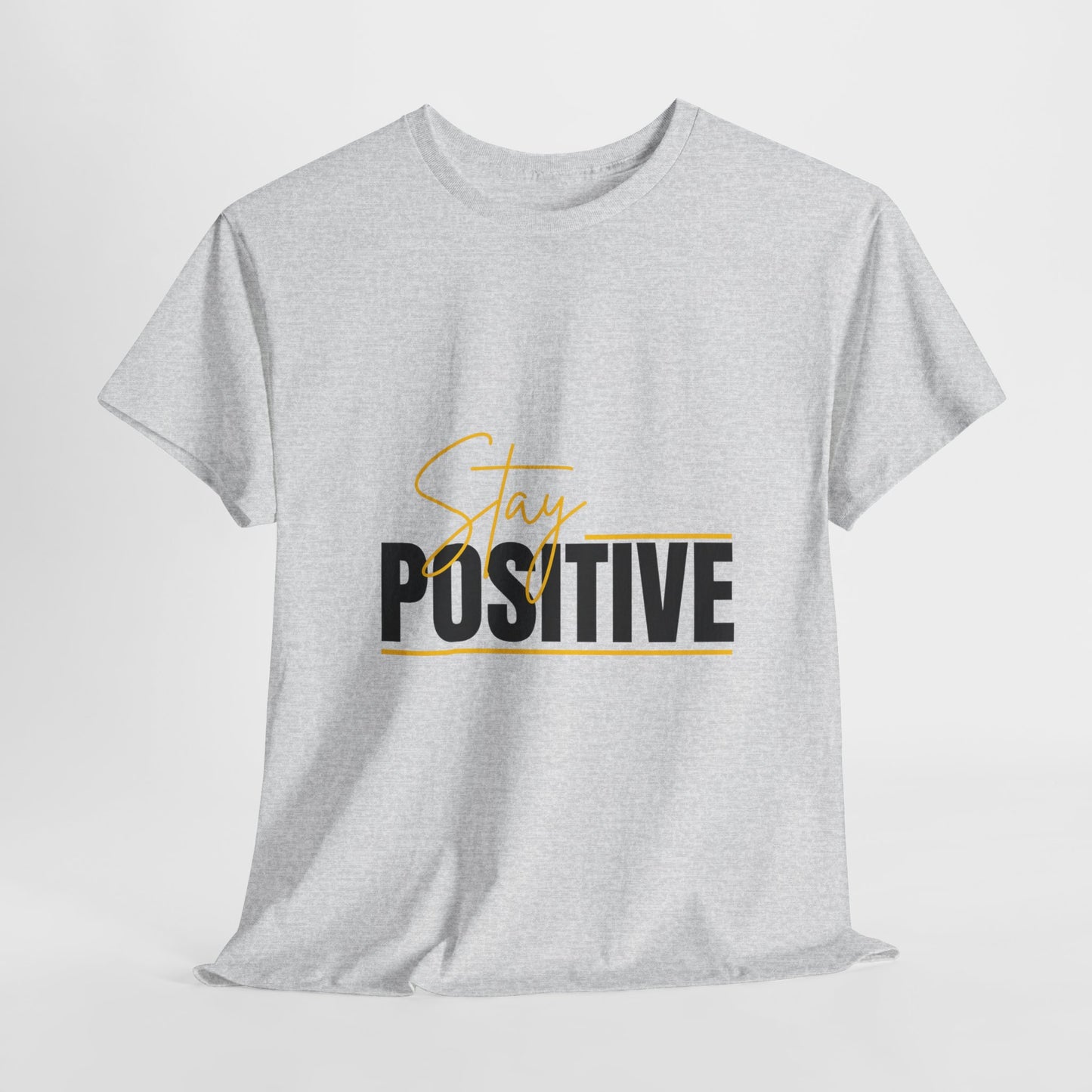 Stay Positive Unisex Tee, Motivational T-Shirt, Inspirational Apparel, Gift for Friends, Positive Vibes Shirt