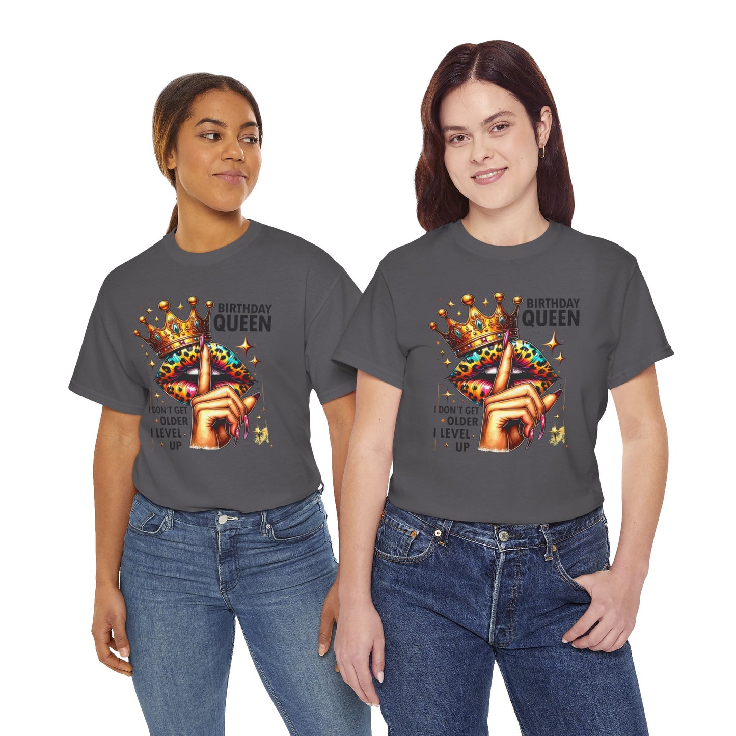 Unisex Heavy Cotton Tee, "Birthday Queen I don't get older I level up".