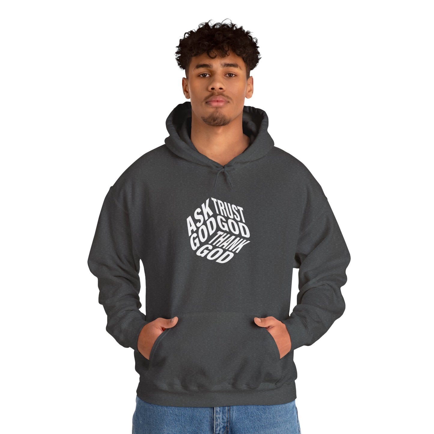 Faith-Inspired Heavy Blend Hoodie - Ask God Trust God Thank God - Cozy Sweatshirt for Faith, Gratitude, Spirituality, Relaxation