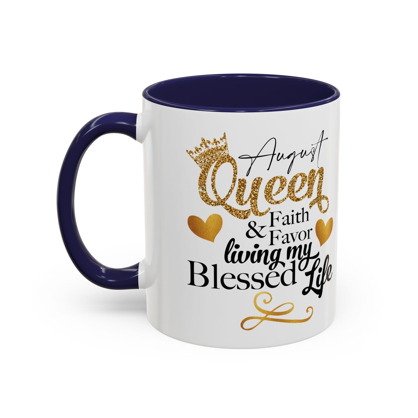 August Queen Birthday Mugs, Accent Coffee Mug (11, 15oz)