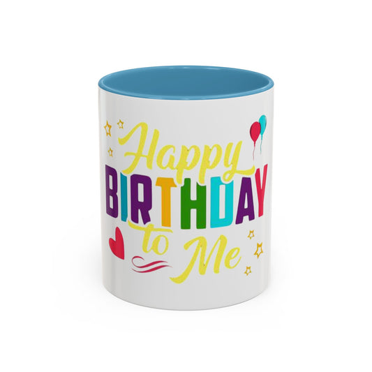 Happy Birthday Coffee Mug - Celebrate You, Personalized Gift, Fun Party Drinkware, Self-Care, Colorful Accent Mug