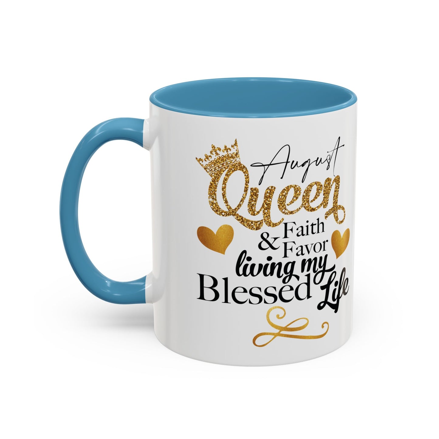 August Queen Birthday Mugs, Accent Coffee Mug (11, 15oz)