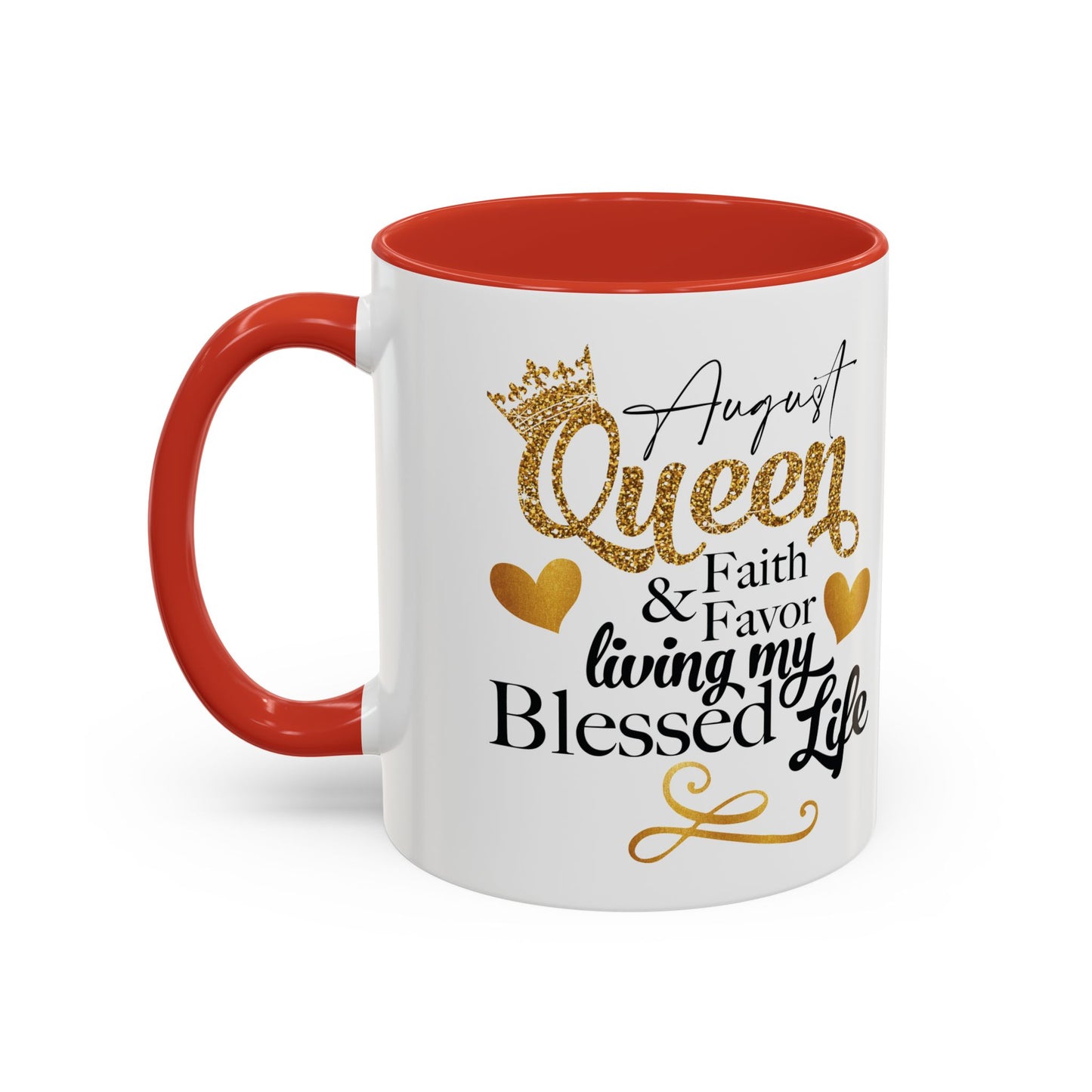 August Queen Birthday Mugs, Accent Coffee Mug (11, 15oz)