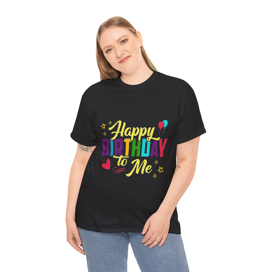 Birthday Celebration Unisex Tee - Happy Birthday to Me, Party Shirt, Festive Apparel, Gift for Her, Celebration Outfit