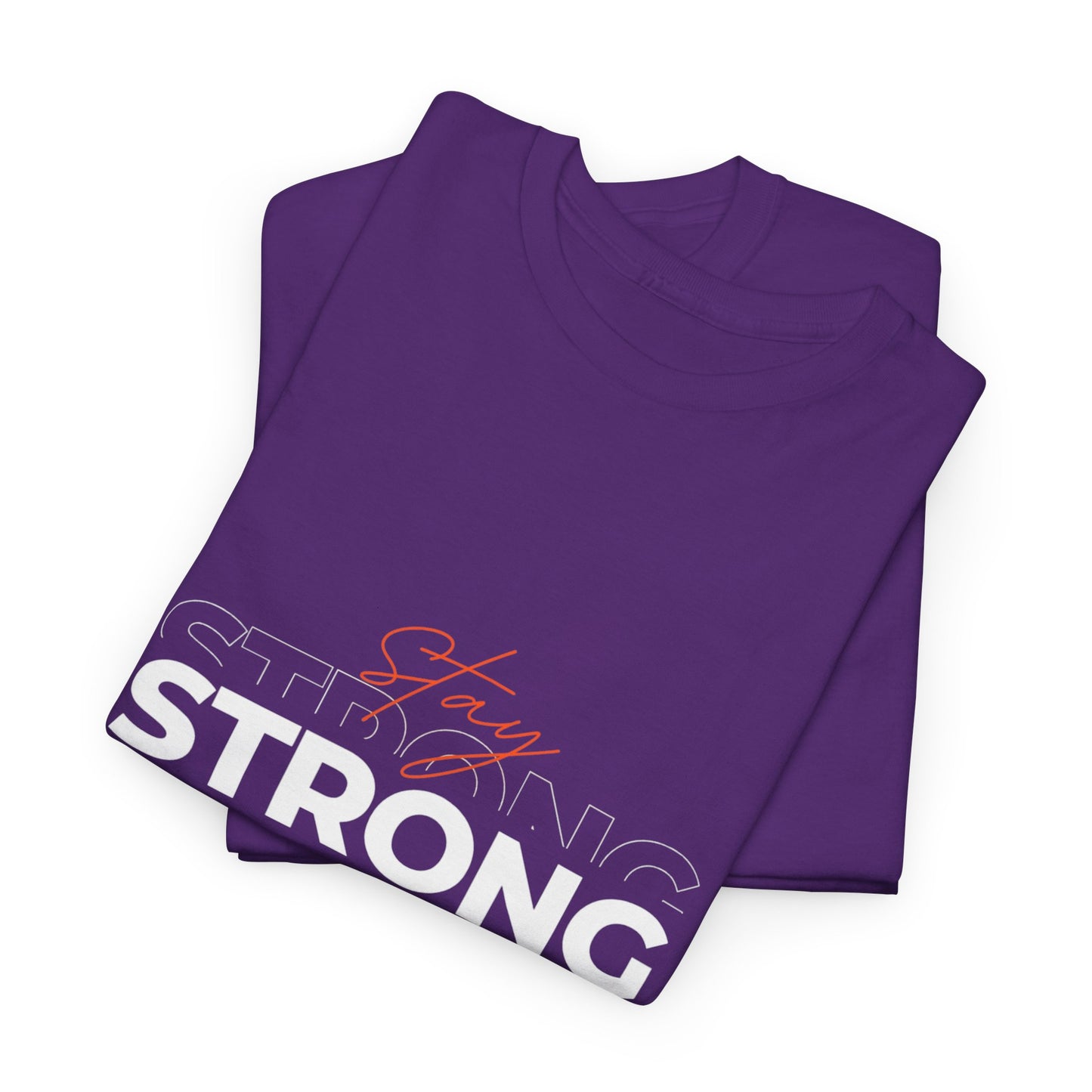 Stay Strong Unisex Heavy Cotton Tee, Motivational T-Shirt, Gift for Fitness Lovers, Casual Wear, Daily Inspirational Tee