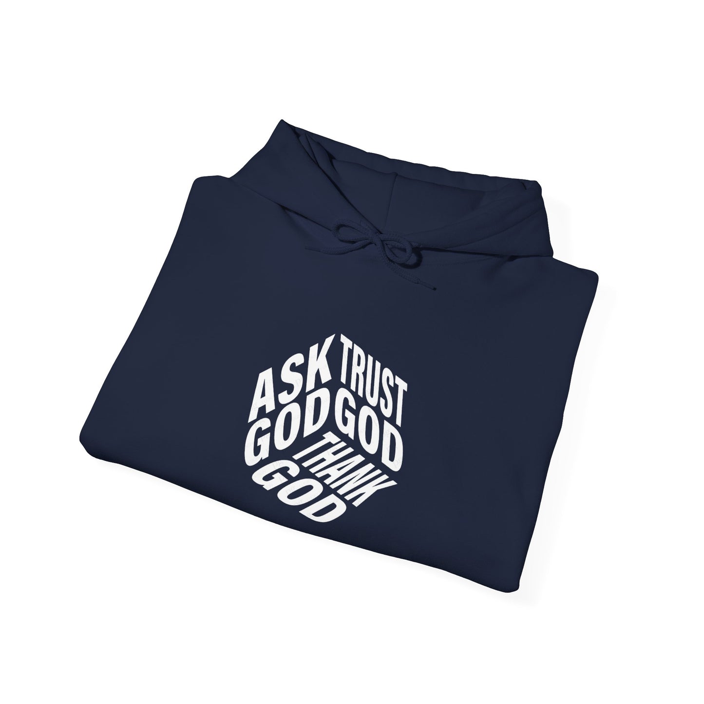 Faith-Inspired Heavy Blend Hoodie - Ask God Trust God Thank God - Cozy Sweatshirt for Faith, Gratitude, Spirituality, Relaxation